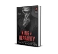 King of Depravity: Dark Steamy Mafia/Billionaire Romance (Kings of Las Vegas Book 1)