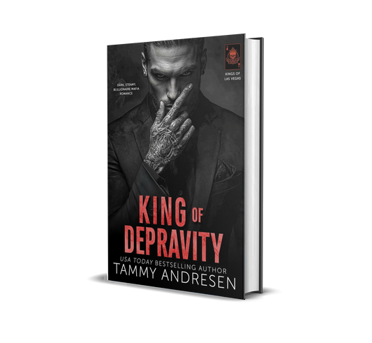 King of Depravity: Dark Steamy Mafia/Billionaire Romance (Kings of Las Vegas Book 1)